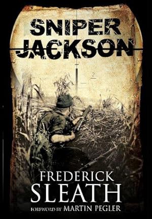 Seller image for Sniper Jackson: A First Novel for sale by WeBuyBooks