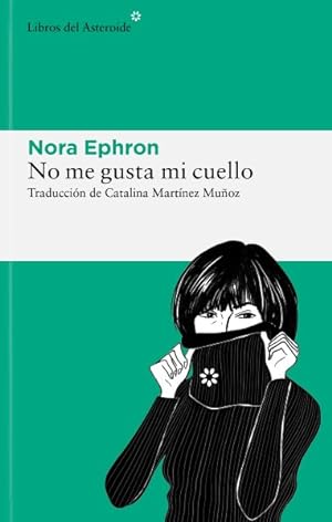 Seller image for No me gusta mi cuello/ I Feel Bad About My Neck -Language: Spanish for sale by GreatBookPrices