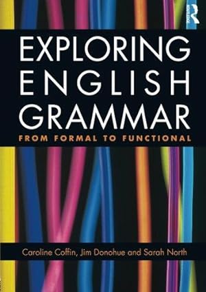 Seller image for Exploring English Grammar: From formal to functional for sale by WeBuyBooks
