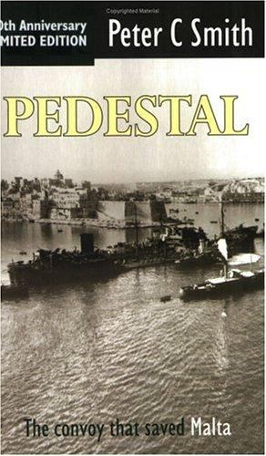 Immagine del venditore per Pedestal: the Malta Convoy of August 1942 by Smith, Peter C. [Paperback ] venduto da booksXpress