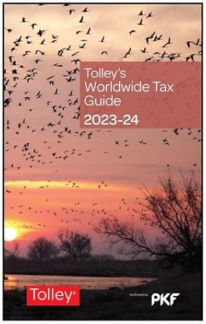 Seller image for Tolley's Worldwide Tax Guide 2023-24 by PKF International Ltd [Paperback ] for sale by booksXpress