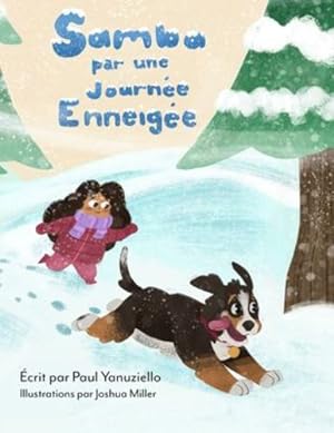 Bild des Verkufers fr Samba par une Journée Enneigée (French Edition) by Yanuziello, Paul [Paperback ] zum Verkauf von booksXpress