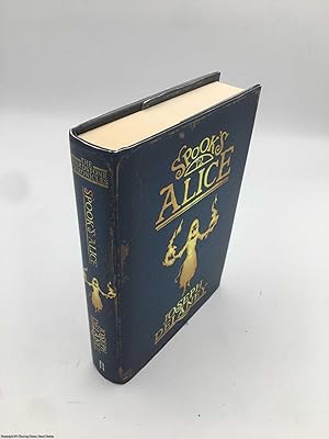 Bild des Verkufers fr Spook's Alice (Signed Special Collector's Edition) zum Verkauf von 84 Charing Cross Road Books, IOBA