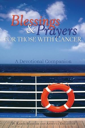 Bild des Verkufers fr Blessings & Prayers for Those with Cancer: A Devotional Companion [Soft Cover ] zum Verkauf von booksXpress