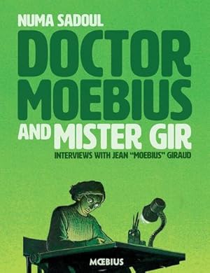 Bild des Verkufers fr Dr. Moebius and Mister Gir by Giraud, Jean, Sadoul, Numa, Moebius [Paperback ] zum Verkauf von booksXpress