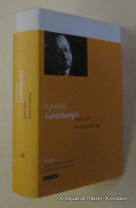 Seller image for Jahre der Entscheidung. Litauen auf dem Weg in die Freiheit. Eine politische Autobiographie. Aus dem Litauischen von Irena lkekul. Ostfildern, edition tertium, 1997. Mit fotografischen Abbildungen. 431 S. Or.-Pp. mit Schutzumschlag; Kopfschnitt leicht stockfleckig, Schutzumschlag am Rcken leicht verblasst u. mit Schabstelle. (ISBN 3930717395). - Durch Personenregister erschlossen. for sale by Jrgen Patzer