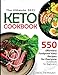 Immagine del venditore per The Ultimate 2021 Keto Cookbook: 550 Effortless Foolproof Keto Recipes for Everyone (Cookbook for Beginners) [No Binding ] venduto da booksXpress
