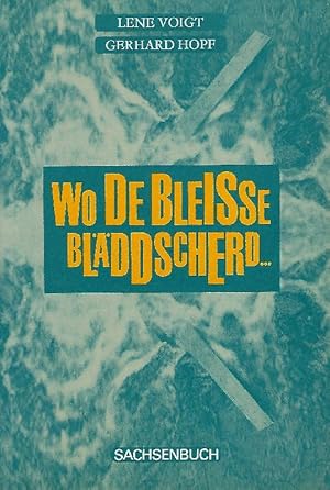 Seller image for Wo de Bleisse blddscherd Herausgegeben von Monica Schtte for sale by Antiquariat Lcke, Einzelunternehmung