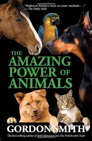 Immagine del venditore per The Amazing Power of Animals by Smith, Gordon [Paperback ] venduto da booksXpress