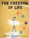 Bild des Verkufers fr The Freedom of Life [Soft Cover ] zum Verkauf von booksXpress