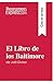 Seller image for El Libro de los Baltimore de Joël Dicker (Guía de lectura): Resumen y análisis completo (Spanish Edition) [FRENCH LANGUAGE - Soft Cover ] for sale by booksXpress