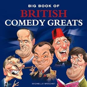 Seller image for British Comedy Greats (Big Books) for sale by WeBuyBooks