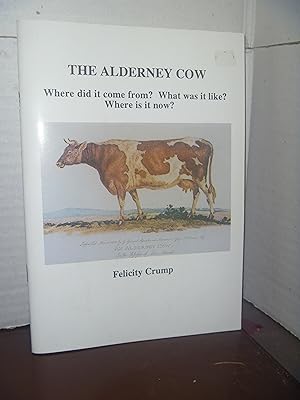 Image du vendeur pour The Aderney Cow.Where Did it Come From? What Was it Like? Where is it Now? mis en vente par kellow books