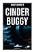 Bild des Verkufers fr Cinder Buggy: Historical Novel [Soft Cover ] zum Verkauf von booksXpress