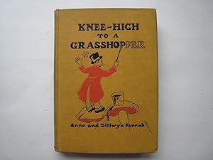 Imagen del vendedor de Knee-High to a Grasshopper a la venta por Stone Soup Books