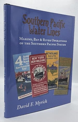 Immagine del venditore per Southern Pacific Water Lines: Marine, Bay and River Operations of the Southern Pacific System venduto da Chaparral Books