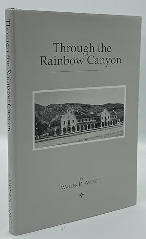 Bild des Verkufers fr Through the Rainbow Canyon zum Verkauf von Chaparral Books