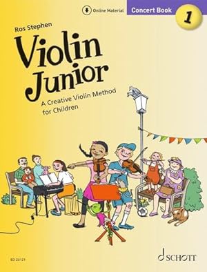 Seller image for Violin Junior: Concert Book 1 - A Creative Violin Method for Children - Violin and Piano Sheet Music - Schott Music (ED 23121): Livre de concerts 1 by Ros Stephen [Sheet music ] for sale by booksXpress