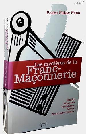 Immagine del venditore per LES MYSTERES DE LA FRANC-MACONNERIE - HISTOIRE, HIERARCHIE, SYMBOLISME, SECRETS, PERSONNAGES CELEBRES venduto da Livres 113