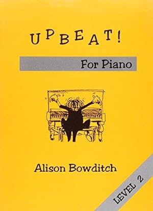 Imagen del vendedor de Upbeat For Piano: Level 2 a la venta por WeBuyBooks