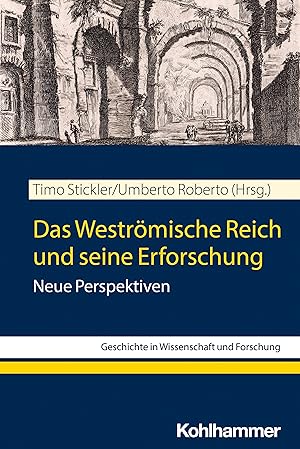 Seller image for Das Westroemische Reich und seine Erforschung for sale by moluna