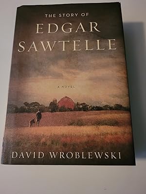 Imagen del vendedor de The Story of Edgar Sawtelle a la venta por Hawthorne House Collections