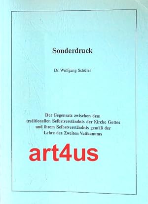 Image du vendeur pour Sonderdruck : Der Gebensatz zwischen dem traditionellen Selbstverstndnis der Kirche Gottes und ihrem Selbstverstndnis gem der Lehre des Zweiten Vatikanums. mis en vente par art4us - Antiquariat