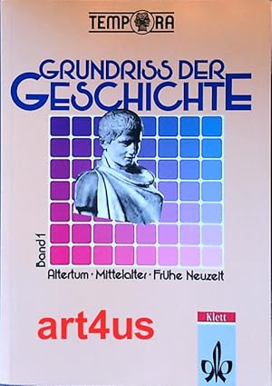 Bild des Verkufers fr Grundriss der Geschichte : Altertum, Mittelalter, Frhe Neuzeit ; Band 1 zum Verkauf von art4us - Antiquariat