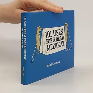 Seller image for 101 Uses For A Dead Meerkat for sale by Bookbot
