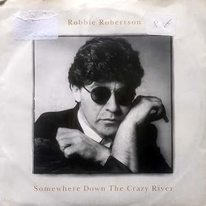 Seller image for Somewhere Down The Crazy River / Broken Arrow [7" 45 rpm Single] for sale by Kayleighbug Books, IOBA