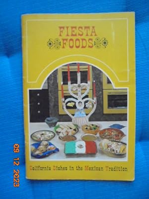 Fiesta Foods : California Dishes in the Mexican Tradition