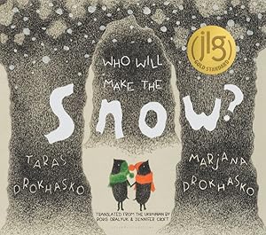 Seller image for Who Will Make the Snow? for sale by GreatBookPrices