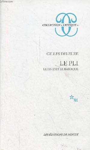 Immagine del venditore per Le pli - Leibniz et le baroque - Collection "critique". venduto da Le-Livre