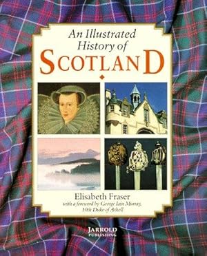 Seller image for An Illustrated History of Scotland for sale by WeBuyBooks