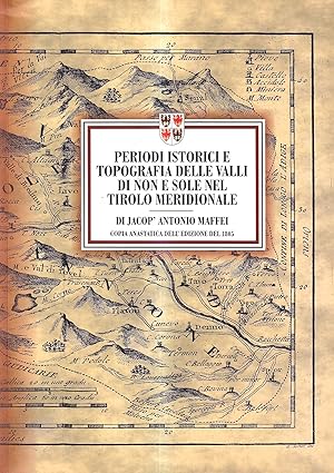 Periodi istorici e topografia delle valli di Non e Sole nel Tirolo Meridionale