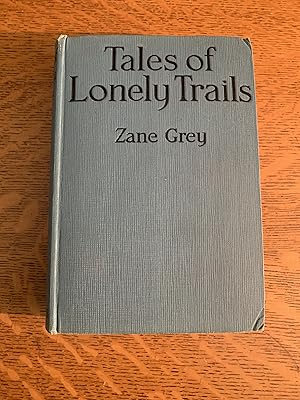 Bild des Verkufers fr TALES OF LONELY TRAILS zum Verkauf von Del Mar Books