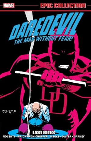 Imagen del vendedor de Daredevil Epic Collection : The Man Without Fear!: Last Rites a la venta por GreatBookPrices