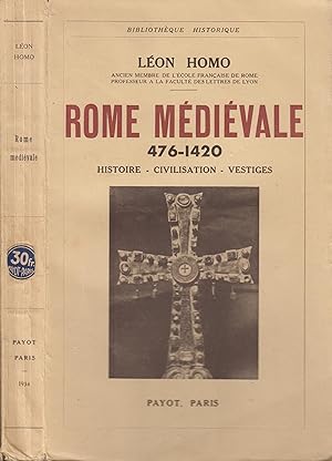 Bild des Verkufers fr Rome mdivale : 476-1420 -histoire, civilisation, vestiges zum Verkauf von PRISCA