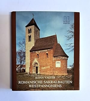 Bild des Verkufers fr Romanische Sakralbauten Westpannoniens. zum Verkauf von erlesenes  Antiquariat & Buchhandlung