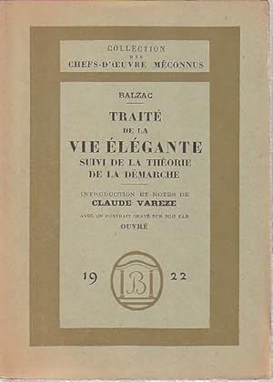 Image du vendeur pour Trait de la vie lgante, suivi de La thorie de la dmarche, mis en vente par L'Odeur du Book