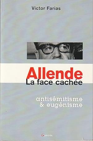 Seller image for Allende, la face cache: Antismitisme et eugnisme, for sale by L'Odeur du Book