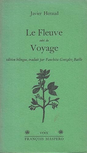 Seller image for Le fleuve : suivi du Voyage for sale by PRISCA
