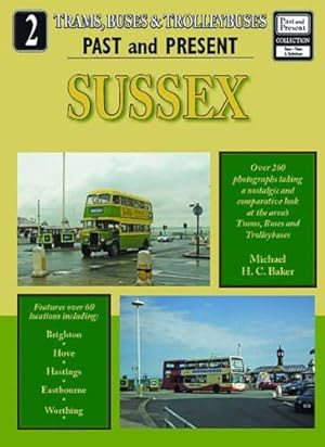 Bild des Verkufers fr Sussex: 2 (Buses, Trams & Trolleybuses Past & Present) zum Verkauf von WeBuyBooks