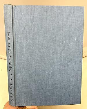 Imagen del vendedor de The Archaeology of Michigan: A Guide to the Prehistory of the Great Lakes Region a la venta por Prestonshire Books, IOBA