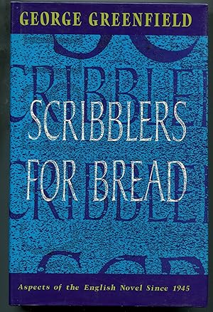 Scribblers For Bread: Aspects of the English Novel Since 1945