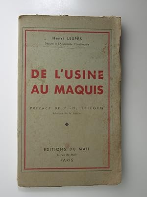 Seller image for De l'usine au maquis. L'action des "cadres" dans la Rsistance for sale by Librairie Aubry