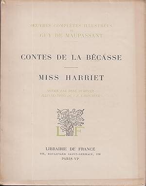 Image du vendeur pour Oeuvres compltes illustres de Guy de Maupassant. 3, Contes de la bcasse, Miss Harriet mis en vente par PRISCA