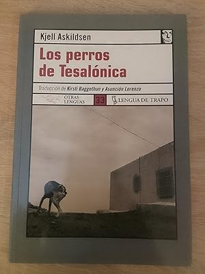 Seller image for Los perros de Tesalnica for sale by Librera Eleutheria