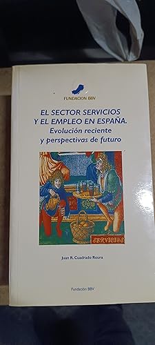 Seller image for EL SECTOR SERVICIOS Y EL EMPLEO EN ESPAA for sale by LIBRERIA LA CLASICA