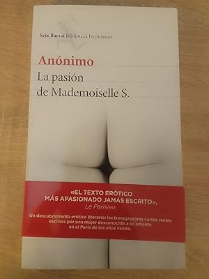 Imagen del vendedor de La pasin de Mademoiselle S. a la venta por Librera Eleutheria